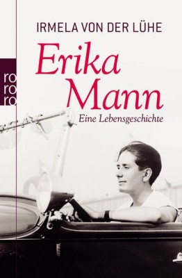 ERIKA MANN von IRMELA VON DER LÜHE