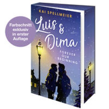 LUIS & DIMA - FOREVER OUR BEGINNING von KAI SPELLMEIER