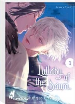 LULLABY OF THE DAWN 1 von ICHIKA YUNO