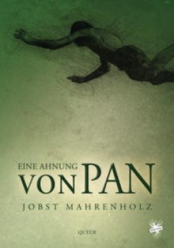 EINE AHNUNG VON PAN von JOBST MAHRENHOLZ