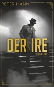DER IRE von PETER MANN