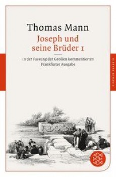 JOSEPH UND SEINE BRÜDER I von THOMAS MANN