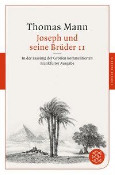 JOSEPH UND SEINE BRÜDER II von THOMAS MANN