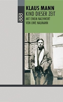 KIND DIESER ZEIT von KLAUS MANN