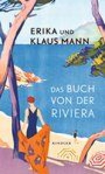 DAS BUCH VON DER RIVIERA von ERIKA MANN & KLAUS MANN