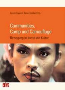 COMMUNITIES, CAMP UND CAMOUFLAGE von RAINER MARBACH & CAROLIN KÜPPERS (Herausgeber)