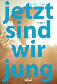 JETZT SIND WIR JUNG von JULIAN MARS