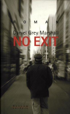 NO EXIT von DANIEL GREY MARSHALL