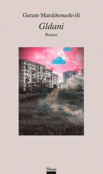 GLDANI von GURAM MATSKHONASHVILI