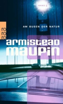 AM BUSEN DER NATUR von ARMISTEAD MAUPIN