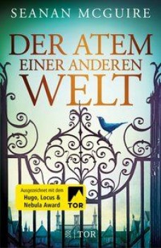 DER ATEM EINER ANDEREN WELT von SEANAN McGUIRE