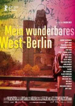 MEIN WUNDERBARES WEST-BERLIN von JOCHEN HICK (Regie)