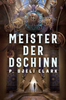 MEISTER DER DSCHINN von CLARK P. DJÈLI