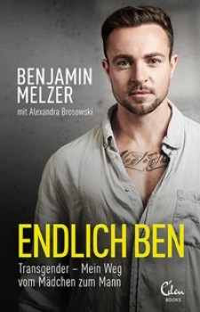 ENDLICH BEN von BENJAMIN MELZER (mit ALEXANDRA BROSOWSKI)