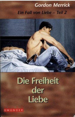 DIE FREIHEIT DER LIEBE von GORDON MERRICK