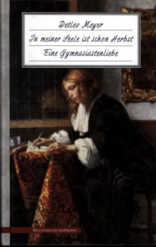 IN MEINER SEELE IST SCHON HERBST von DETLEV MEYER