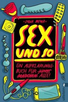 SEX UND SO von LYDIA MEYER