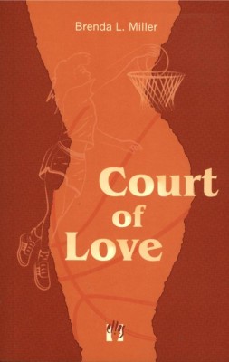 COURT OF LOVE von BRENDA L. MILLER