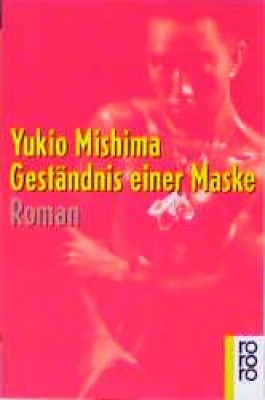 GESTÄNDNIS EINER MASKE von YUKIO MISHIMA