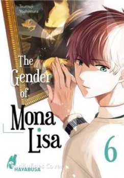 THE GENDER OF MONA LISA 6 von TSUMUJI YOSHIMURA