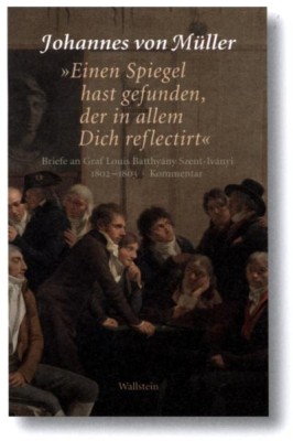 EINEN SPIEGEL HAST GEFUNDEN... von JOHANNES VON MÜLLER