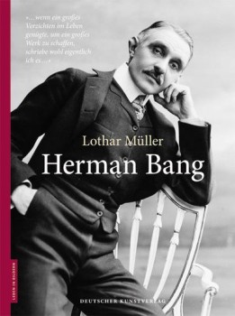 HERMAN BANG von LOTHAR MÜLLER