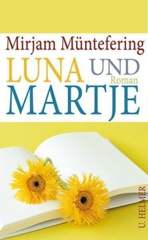 LUNA UND MARTJE von MIRJAM MÜNTEFERING