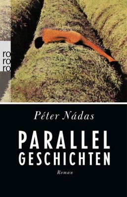 PARALLELGESCHICHTEN von PÉTER NÁDAS
