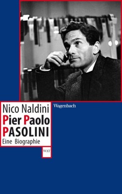 PIER PAOLO PASOLINI von NICO NALDINI