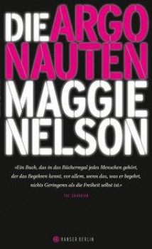 DIE ARGONAUTEN von MAGGIE NELSON