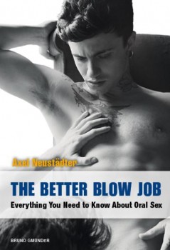 THE BETTER BLOW JOB von AXEL NEUSTÄDTER