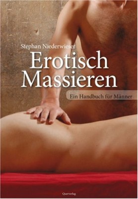 EROTISCH MASSIEREN von STEPHAN NIEDERWIESER