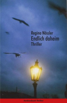 ENDLICH DAHEIM von REGINA NÖSSLER