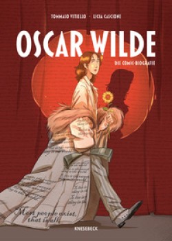OSCAR WILDE von TOMMASO VITIELLO (Autor) & LICIA CASCIONE (Ill.)