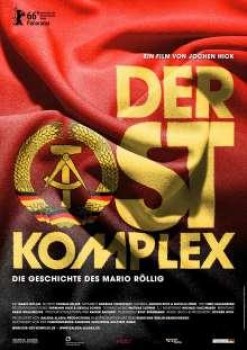 DER OST-KOMPLEX von JOCHEN HICK (Regie)