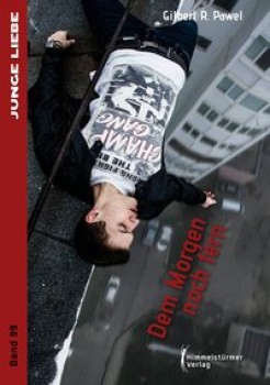 DEM MORGEN NOCH FERN von GILBERT R. PAWEL