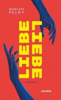 LIEBE / LIEBE von MARLEN PELNY