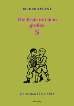 DIE KISTE MIT DEM GROSSEN S von RICHARD PLANT