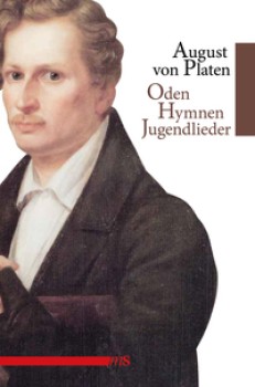 ODEN. HYMNEN. JUGENDLIEDER. von AUGUST VON PLATEN