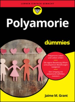 POLYAMORIE FÜR DUMMIES von JAIME M. GRANT