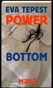 POWER BOTTOM von EVA TEPEST