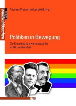 POLITIKEN IN BEWEGUNG von ANDREAS PRETZEL & VOLKER WEISS (Herausgeber)