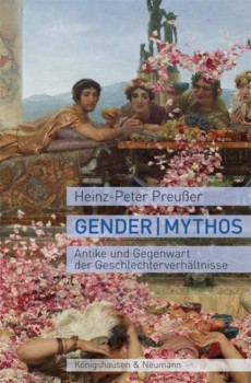 GENDER / MYTHOS von HEINZ-PETER PREUSSER