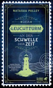 DER LEUCHTTURM AN DER SCHWELLE DER ZEIT von NATASHA PULLEY