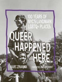 QUEER HAPPENED HERE von MARC ZINAMAN