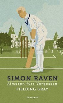 FIELDING GRAY von SIMON RAVEN