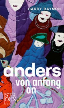 ANDERS VON ANFANG AN von HARRY RAYMON