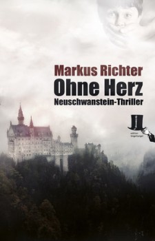 OHNE HERZ von MARKUS RICHTER