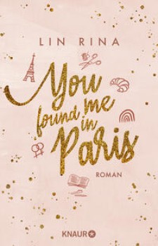 YOU FOUND ME IN PARIS von LIN RINA
