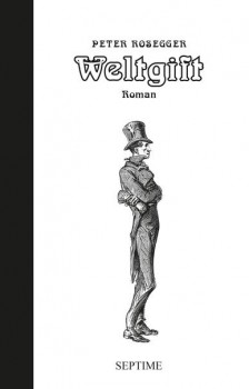 WELTGIFT von PETER ROSEGGER